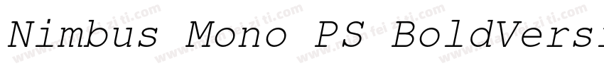 Nimbus Mono PS BoldVersion 100字体转换